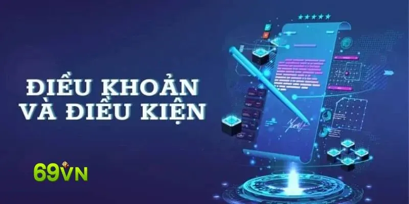 Hình ảnh Dieu Khoan Su Dung 69vn 2 trong bài viết Điều Khoản Sử Dụng 69VN: Đảm Bảo An Toàn Khi Chơi Game. Điều Khoản Sử Dụng 69VN
